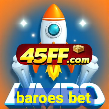 baroes bet